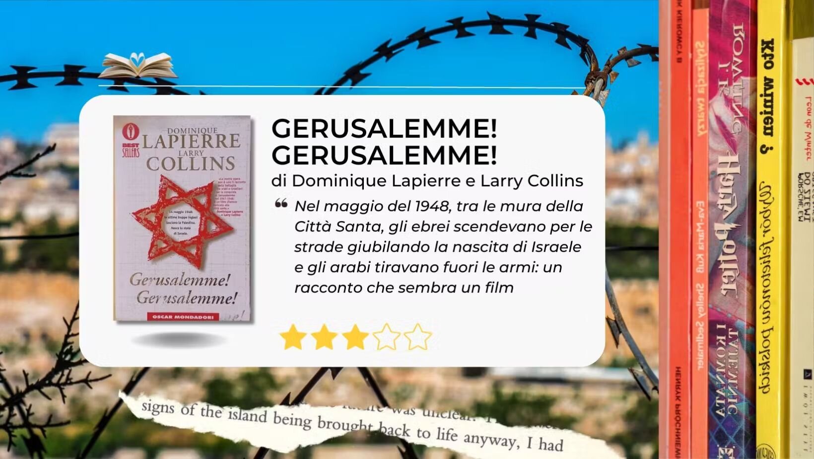 Gerusalemme! Gerusalemme! di Dominique Lapierre e Larry Collins, storia di una città contesa Gerusalemme! Gerusalemme! di Dominique Lapierre e Larry Collins, storia di una città contesa