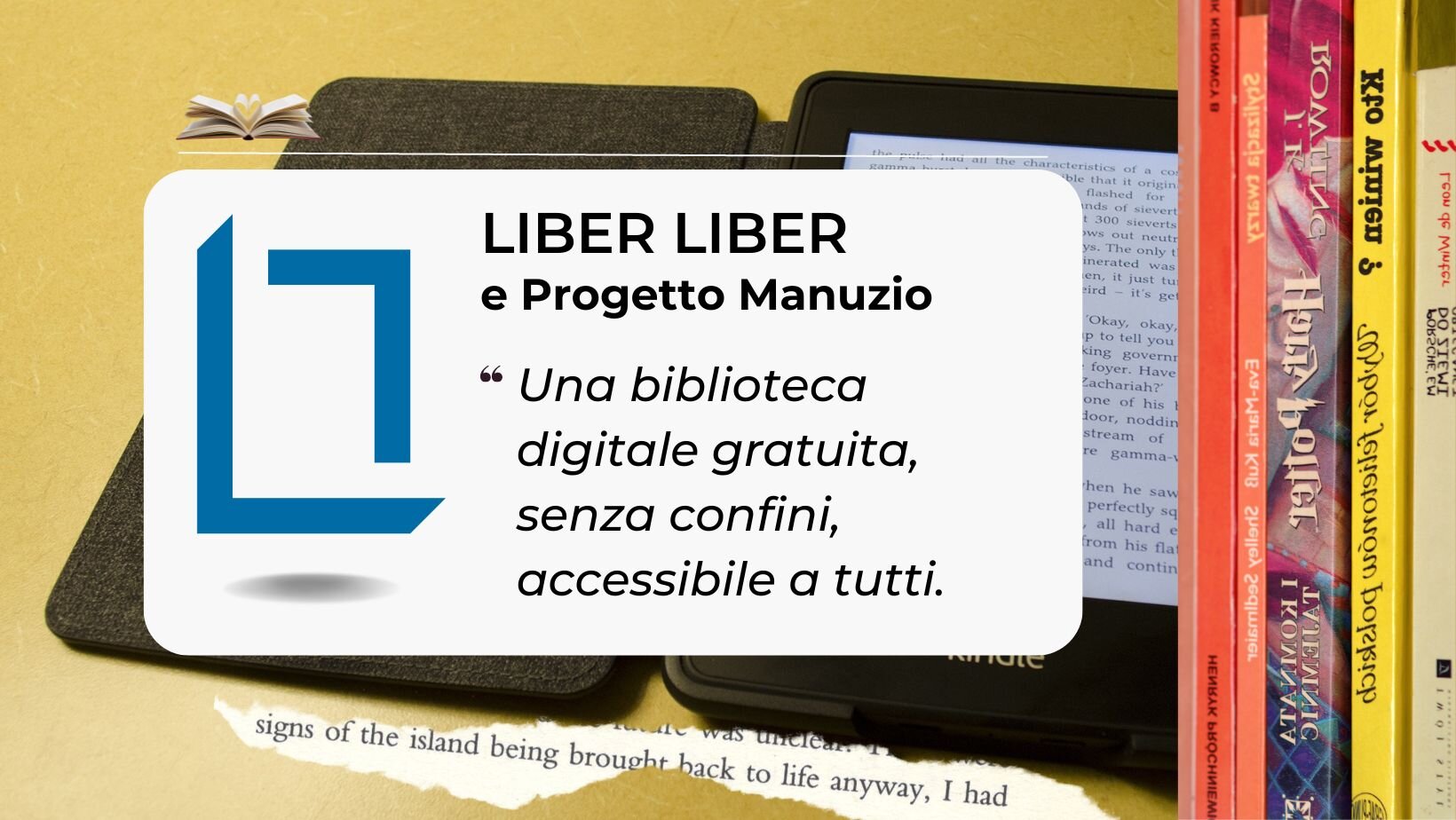Liber Liber una biblioteca digitale gratuita, senza confini, accessibile a tutti. Liber Liber una biblioteca digitale gratuita, senza confini, accessibile a tutti.
