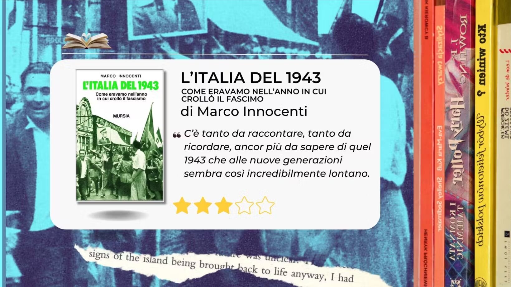 Con Marco innocenti ne “L’Italia del 1943. Come eravamo nell’anno in cui crollò il fascismo” Con Marco innocenti ne “L’Italia del 1943. Come eravamo nell’anno in cui crollò il fascismo”