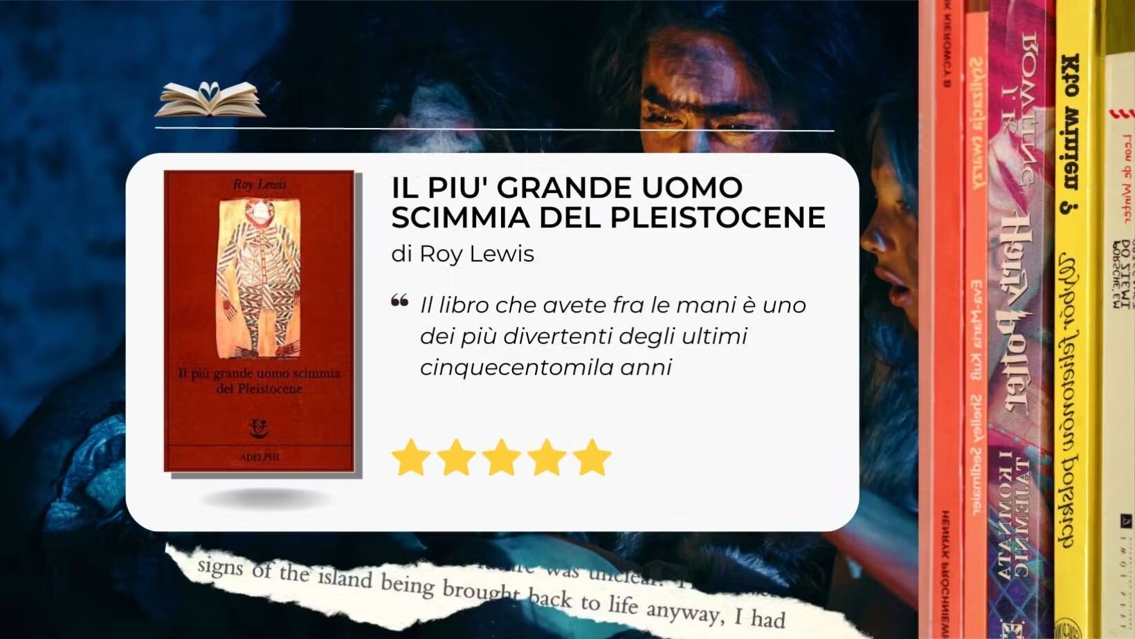 Il più grande uomo scimmia del Pleistocene di Roy Lewis. Oltre il divertimento Il più grande uomo scimmia del Pleistocene di Roy Lewis. Oltre il divertimento