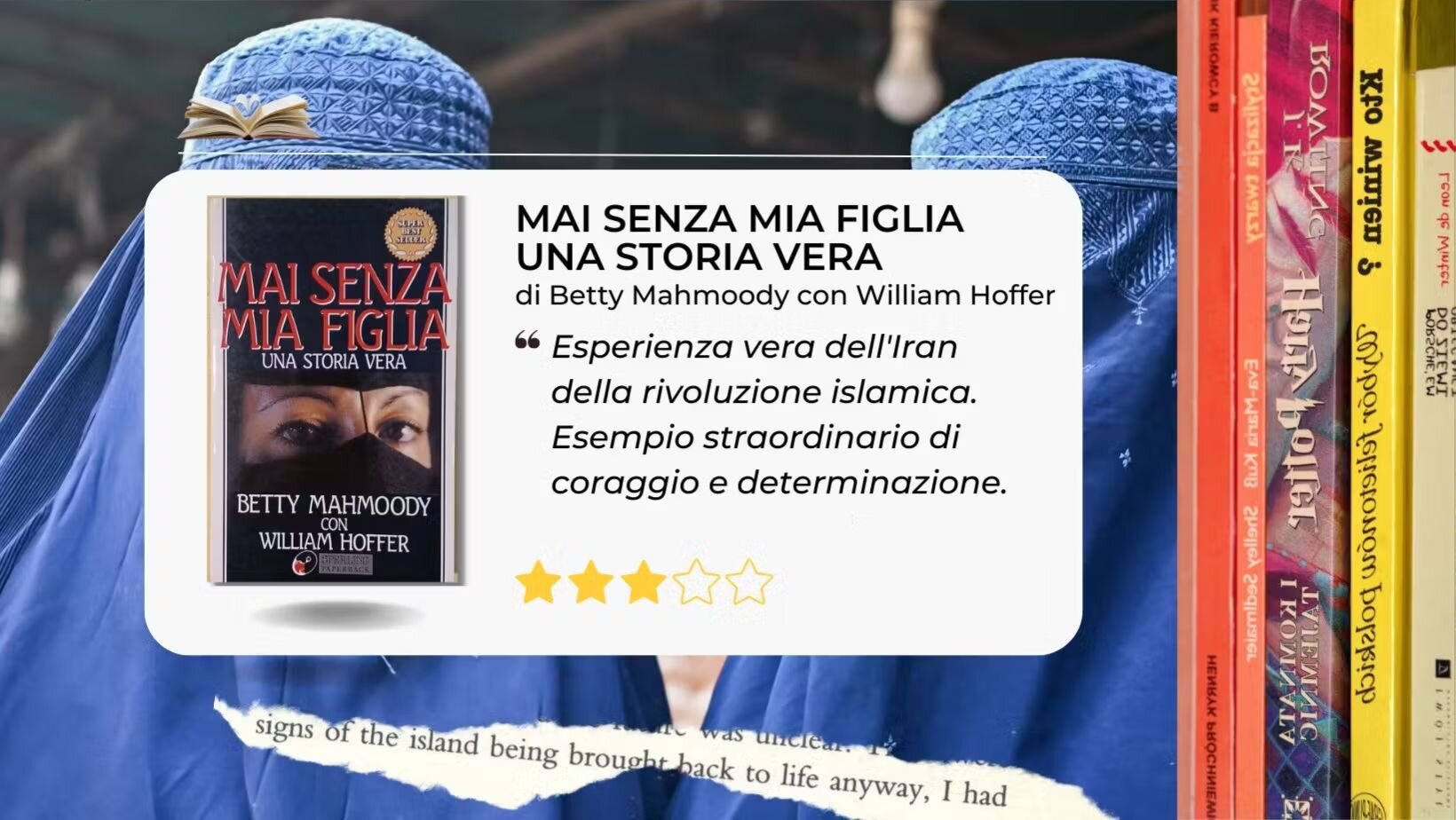 Prigioniera dell'Iran anni Ottanta, “Mai senza mia figlia (Una storia vera)” di Betty Mahmoody Prigioniera dell'Iran anni Ottanta, “Mai senza mia figlia (Una storia vera)” di Betty Mahmoody