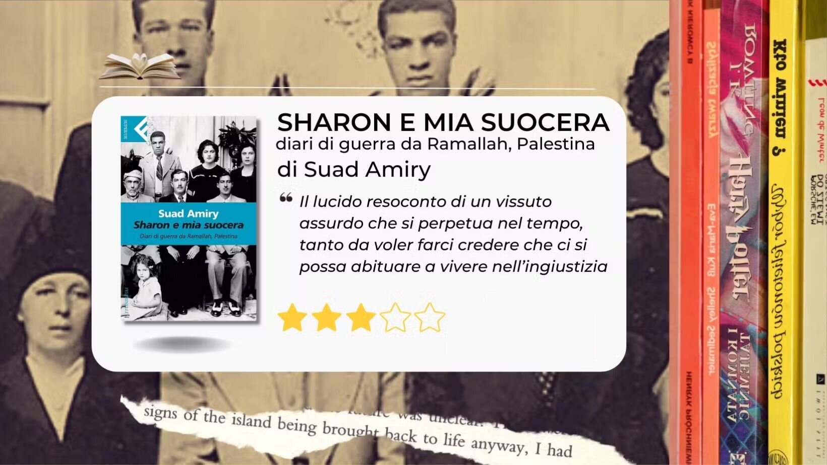 Il dramma attraverso la pungente lucida ironia di Suad Amiry in "Sharon e mia suocera" Il dramma attraverso la pungente lucida ironia di Suad Amiry in "Sharon e mia suocera"