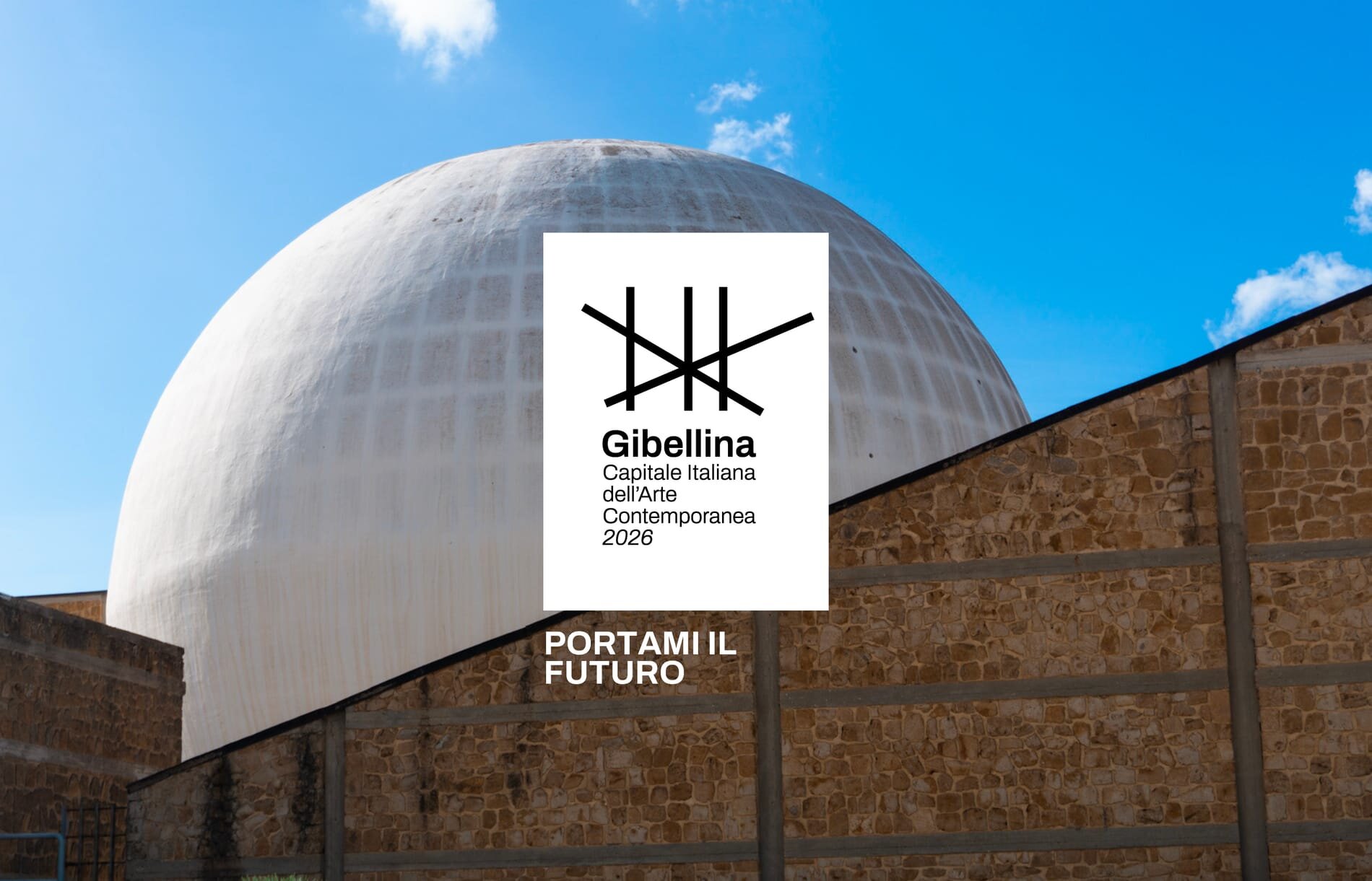 Gibellina Capitale Italiana dell'Arte Contemporanea 2026