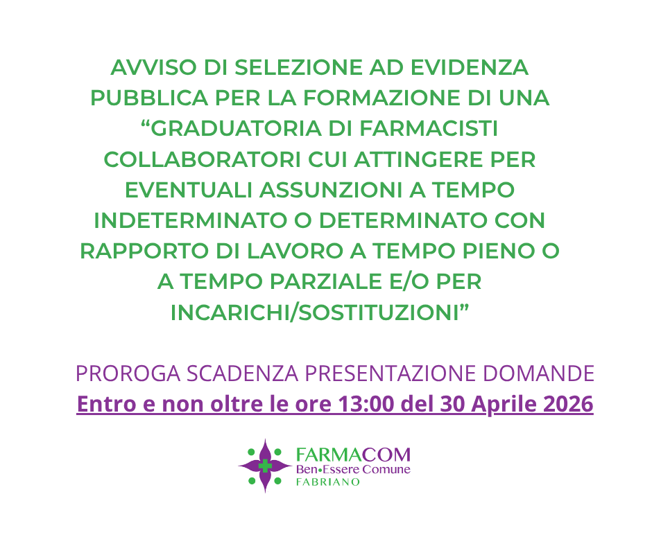 PROROGA TERMINI – PROCEDURA AD EVIDENZA PUBBLICA PER LA SELEZIONE AD EVIDENZA PUBBLICA PER LA FORMAZIONE DI UNA GRADUATORIA DI FARMACISTI COLLABORATORI – ANNO 2026