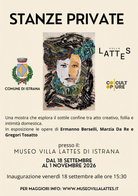 stanze private la lucidità dell’espressione museo villa lattes di istrana. dal 19 settembre al 1 novembre opening ore 1500 (1)