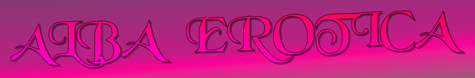 alba erotica testo alba erotica testo