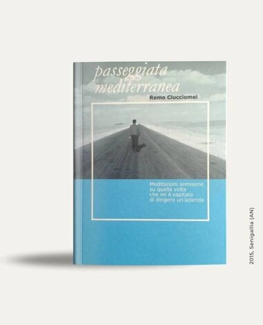 Passeggiata Mediterranea libro scritto da Remo Ciucciomei Passeggiata Mediterranea libro scritto da Remo Ciucciomei