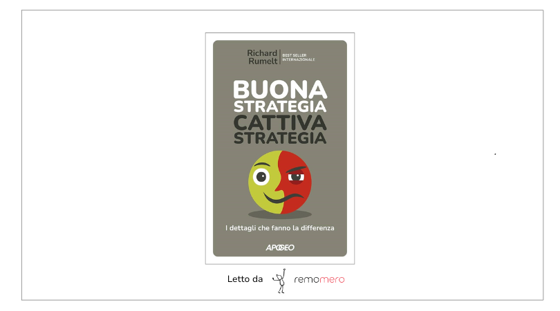 Buona strategia cattiva strategia letto da remomero