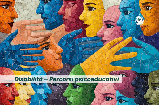 Disabilit&agrave; &ndash; Percorsi psicoeducativi