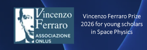 Call 2026 for the Vincenzo Ferraro Prize for young scholars in Space Physics