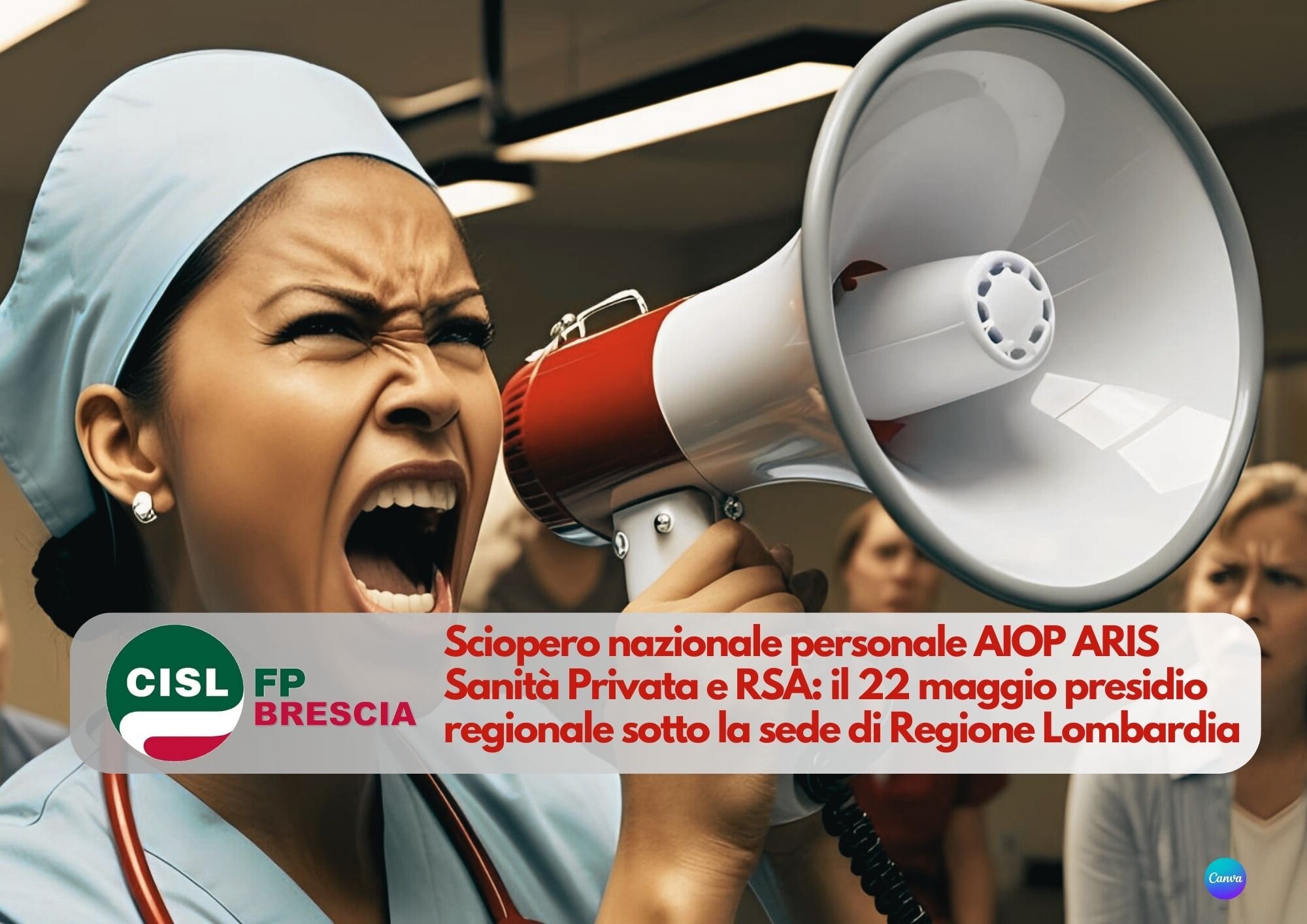 CISL FP Brescia. Sciopero nazionale AIOP ARIS Sanità Privata e RSA il 22 maggio, in Lombardia presidio sotto la Regione