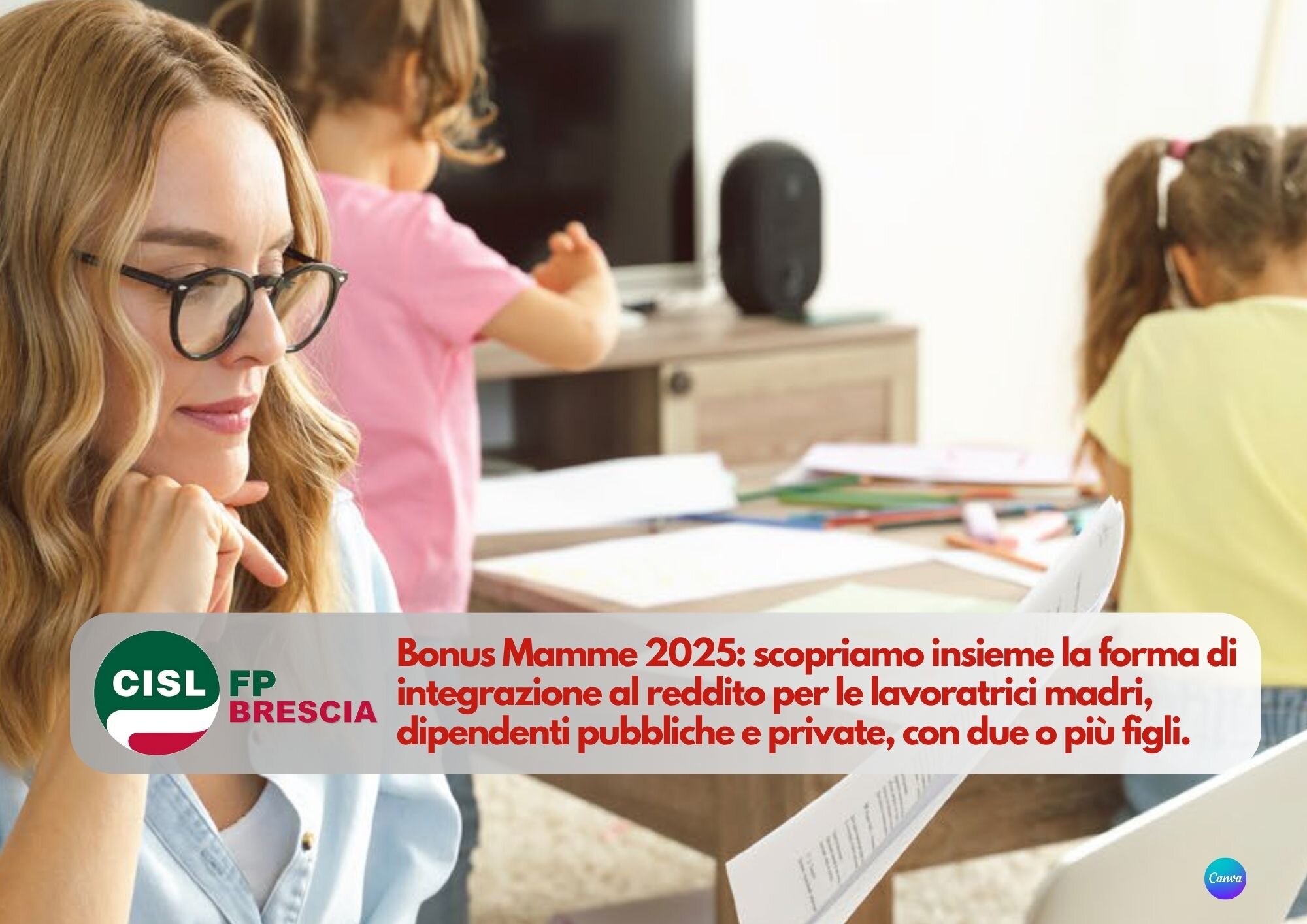 CISL FP Brescia. Bonus mamme 2025. Le novità del bonus per le lavoratrici madri dipendenti pubbliche o private.