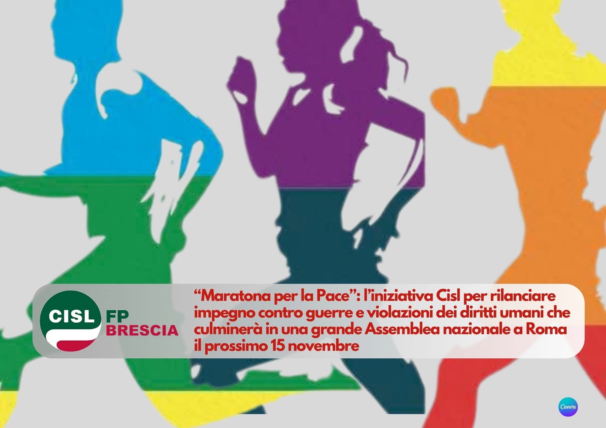 CISL FP Brescia. Maratona per la pace, oggi convegno a Milano e il 15 novembre assemblea nazionale a Roma