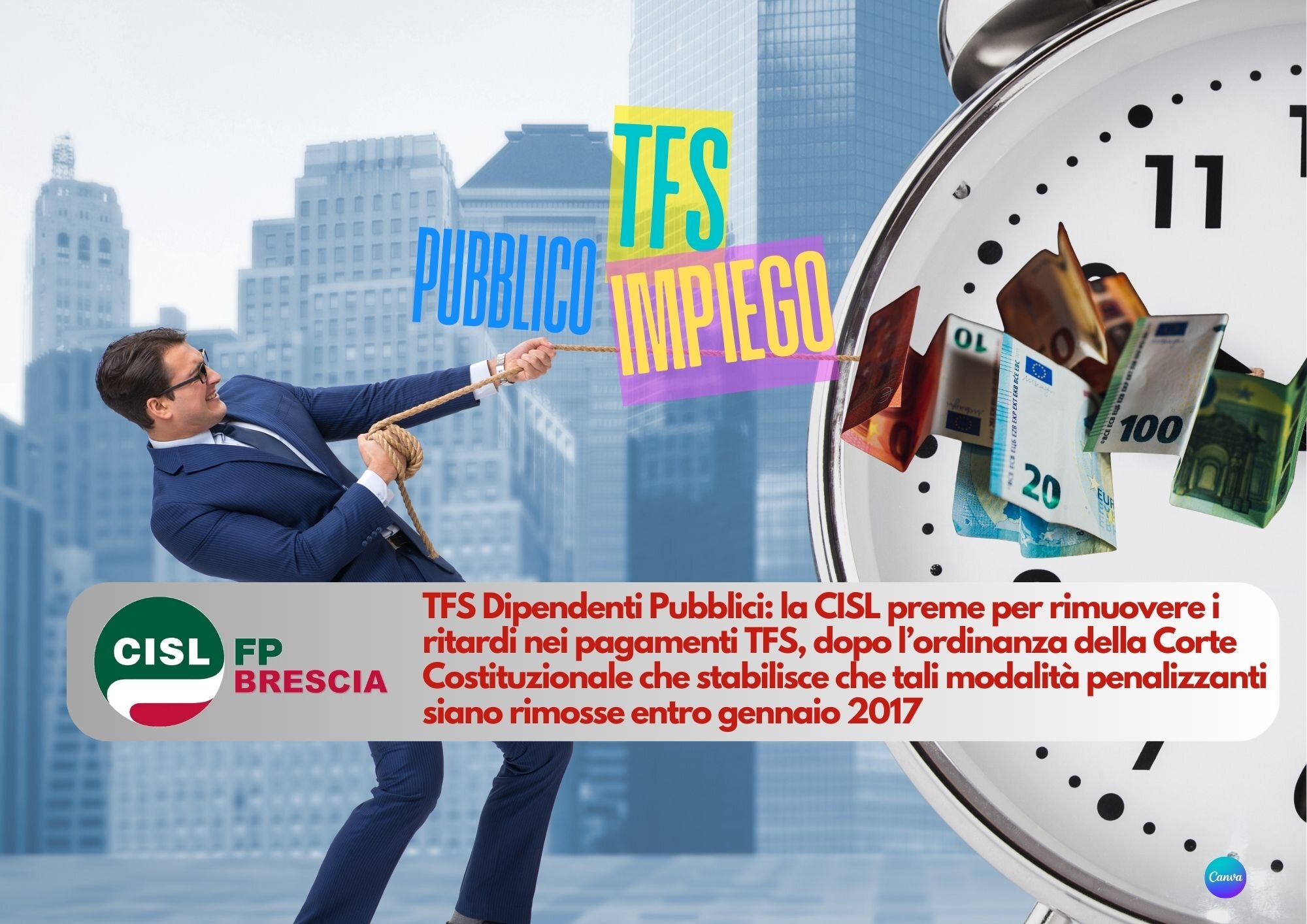 CISL FP Brescia. TFS Dipendenti pubblici: il ritardo nei pagamenti va rimosso entro il 2027