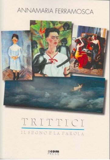 Annamaria Ferramosca - I Trittici