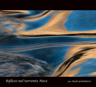 Riflessi, reflections Torrente Noce, Noce torrent Riflessi, reflections Torrente Noce, Noce torrent