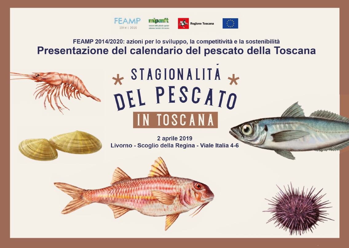 Feamp 2014-2020: azioni per lo sviluppo, la competitivit&agrave; e la sostenibilit&agrave;. Presentazione del calendario del pescato della Toscana