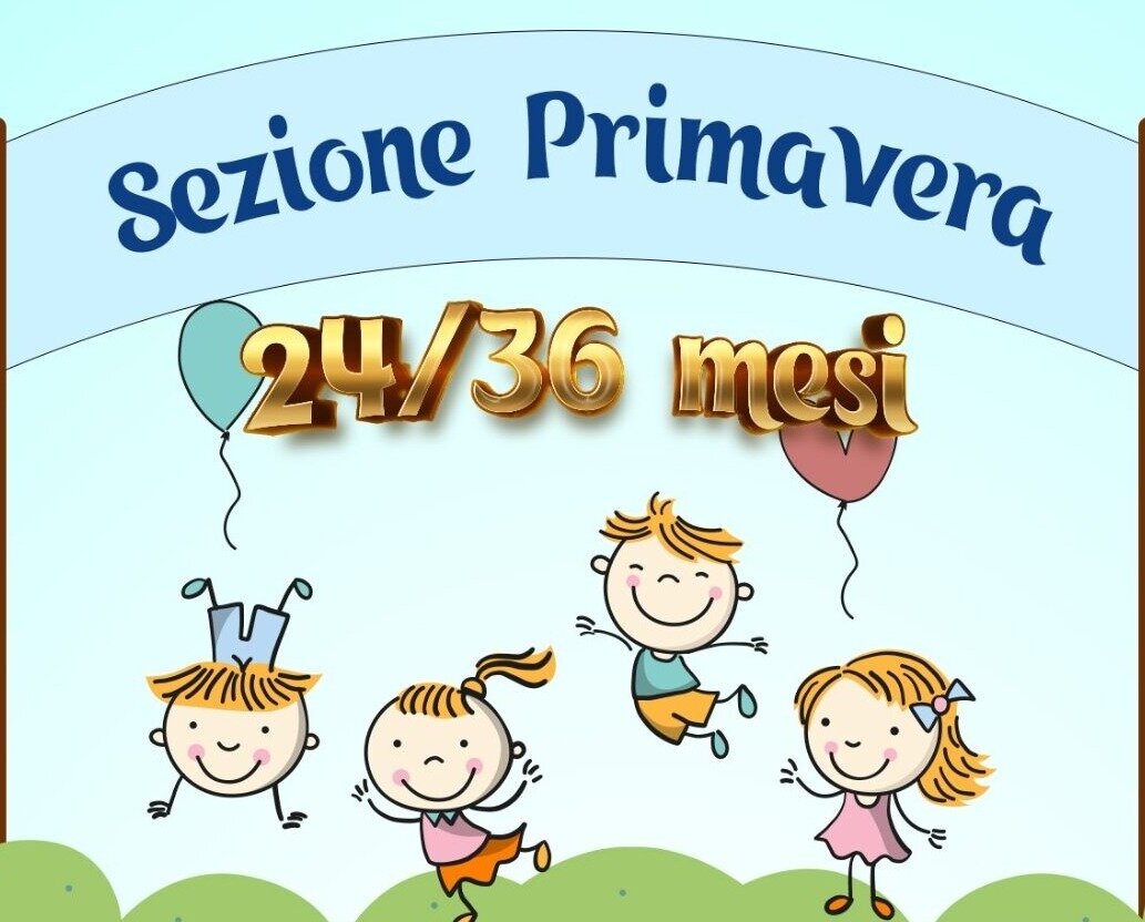 APERTURA SEZIONE PRIMAVERA APERTURA SEZIONE PRIMAVERA