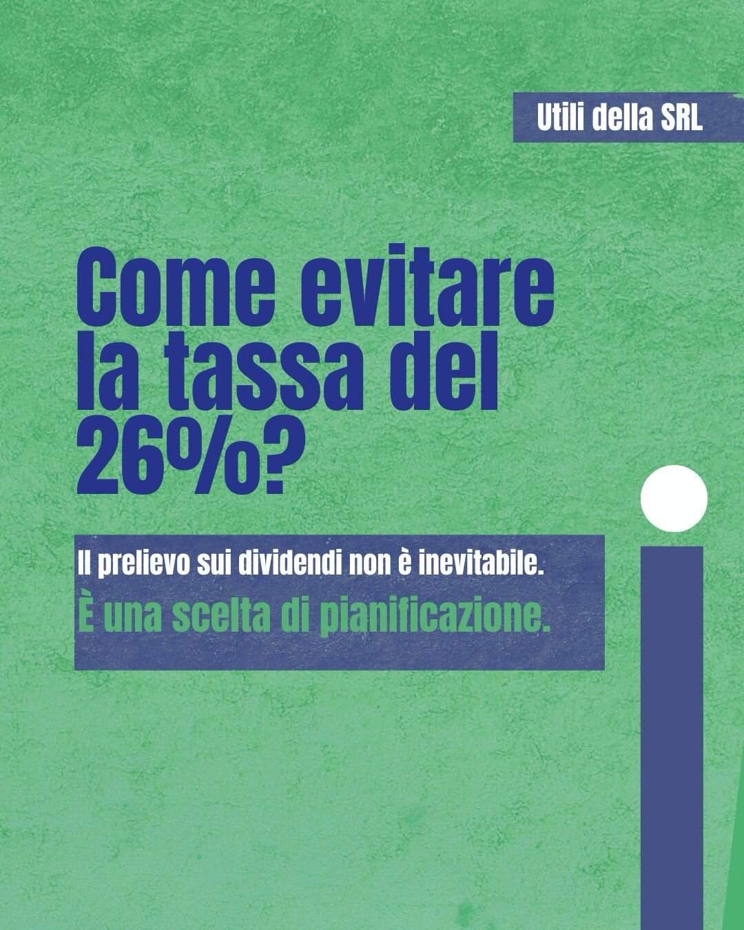 Distribuzione utili SRL: come evitare la tassa del 26% con la pianificazione fiscale