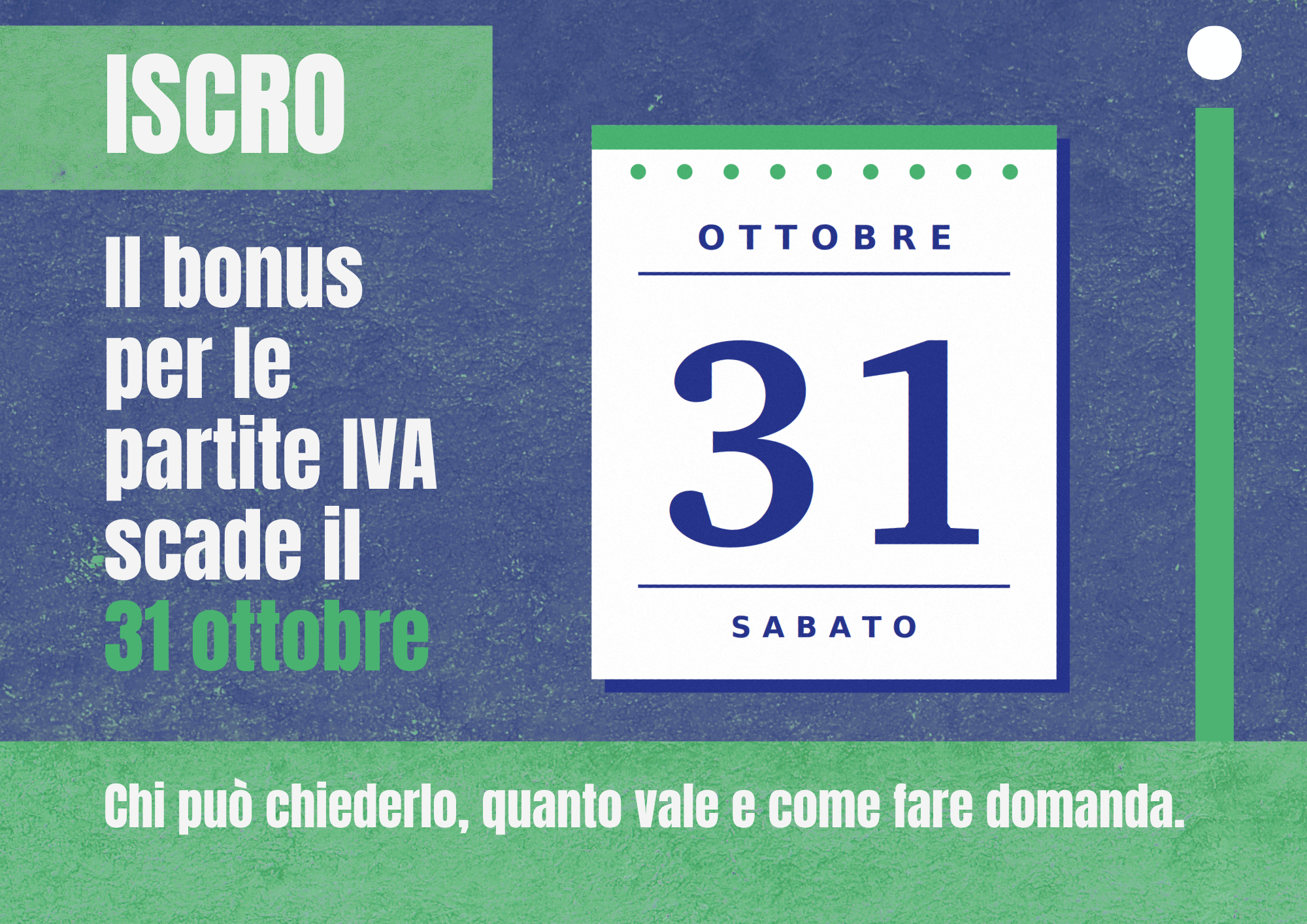 ISCRO 2026: il bonus per le partite IVA scade il 31 ottobre. Chi pu&ograve; chiederlo e come fare domanda