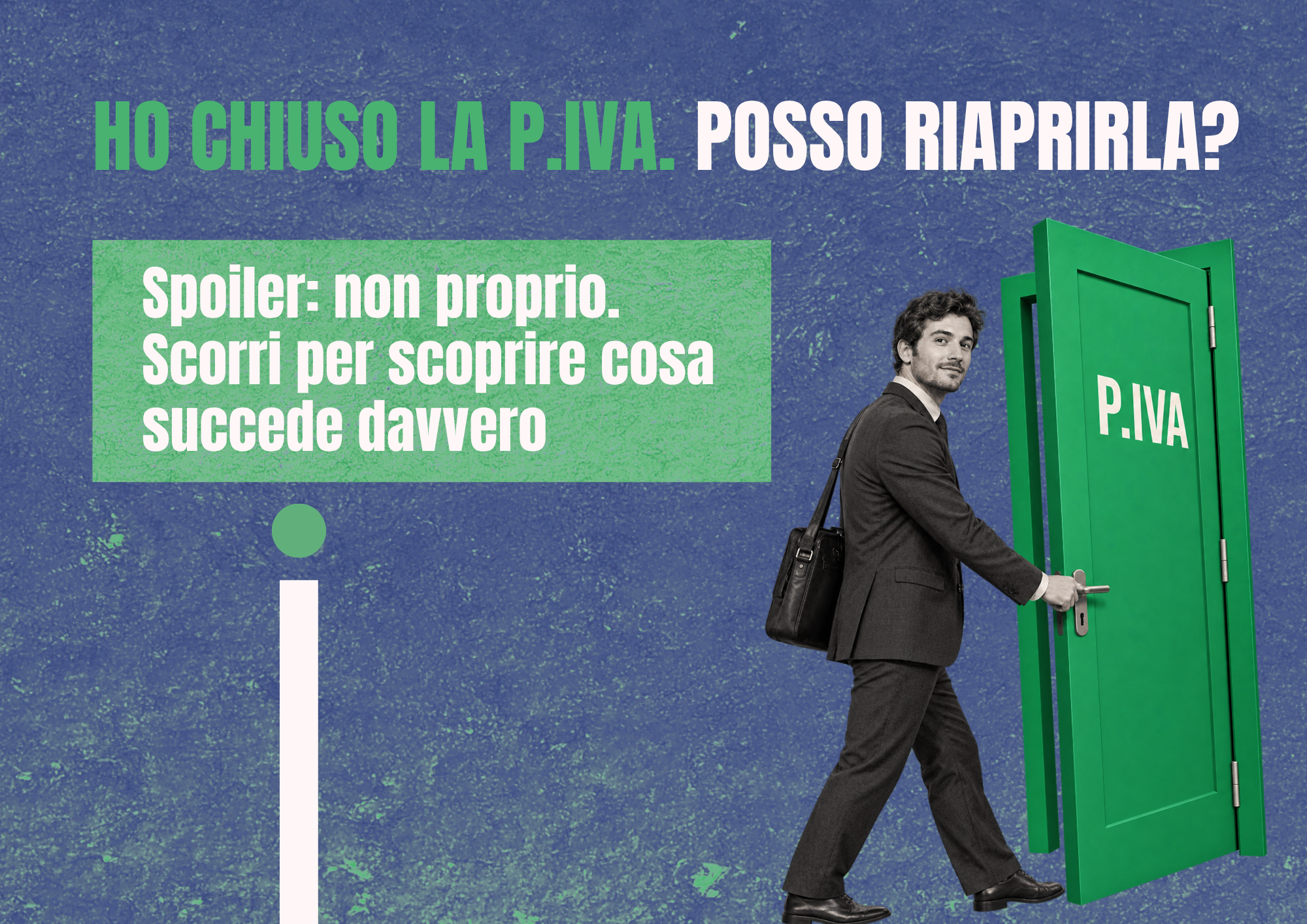 Ho chiuso la Partita IVA: posso riaprirla?