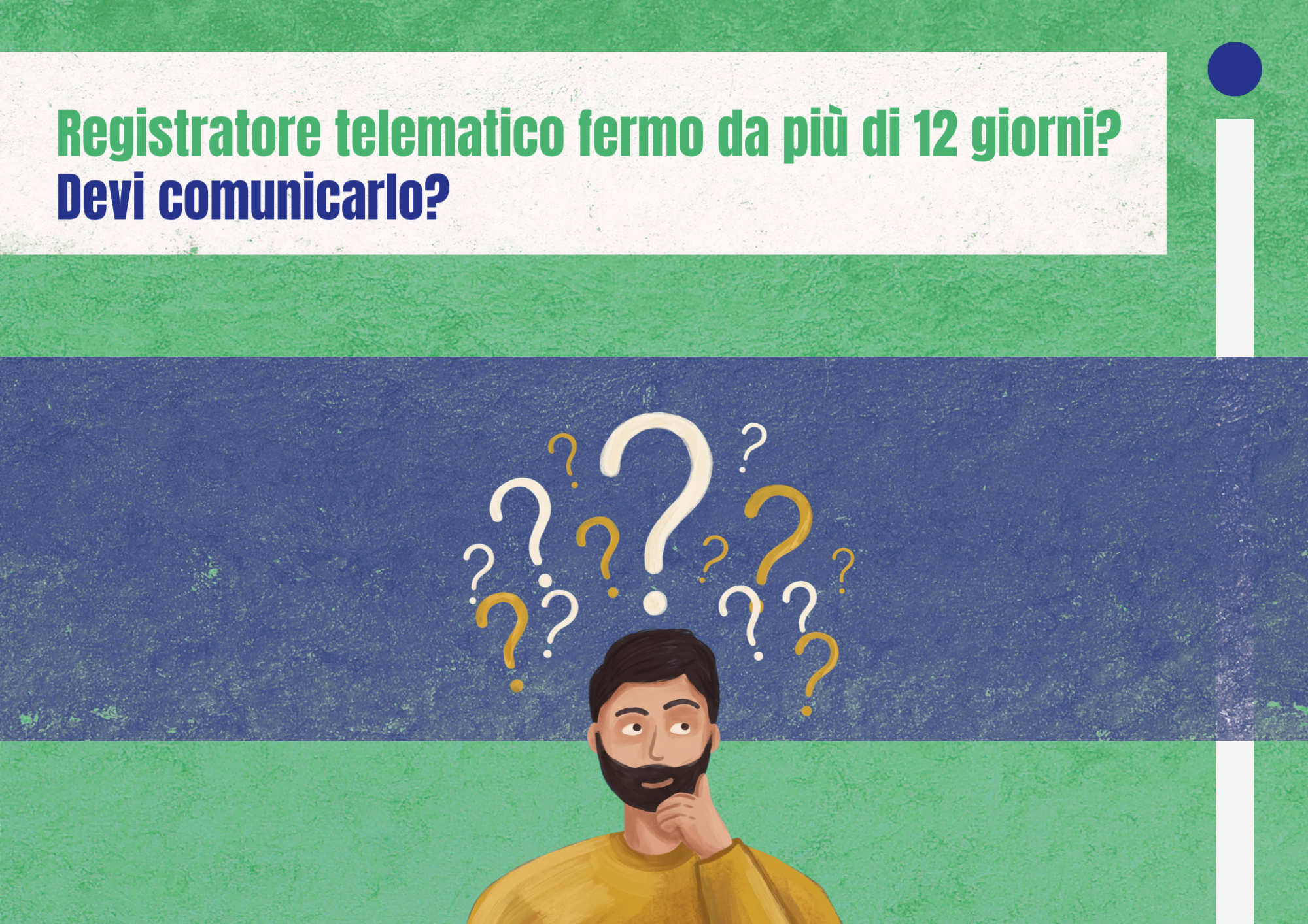 Registratore telematico fermo da più di 12 giorni: devi comunicarlo?