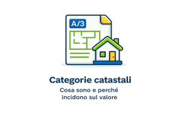 Categorie catastali immobile: cosa sono e come incidono sul valore di una casa a Prato