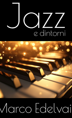 Jazz & Dintorni
