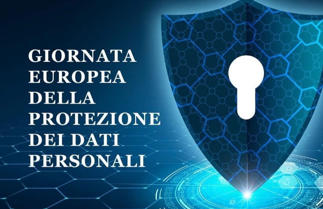 Giornata Europea della Protezione dei Dati Personali Giornata Europea della Protezione dei Dati Personali