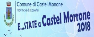 E...STATE a Castel Morrone !!!