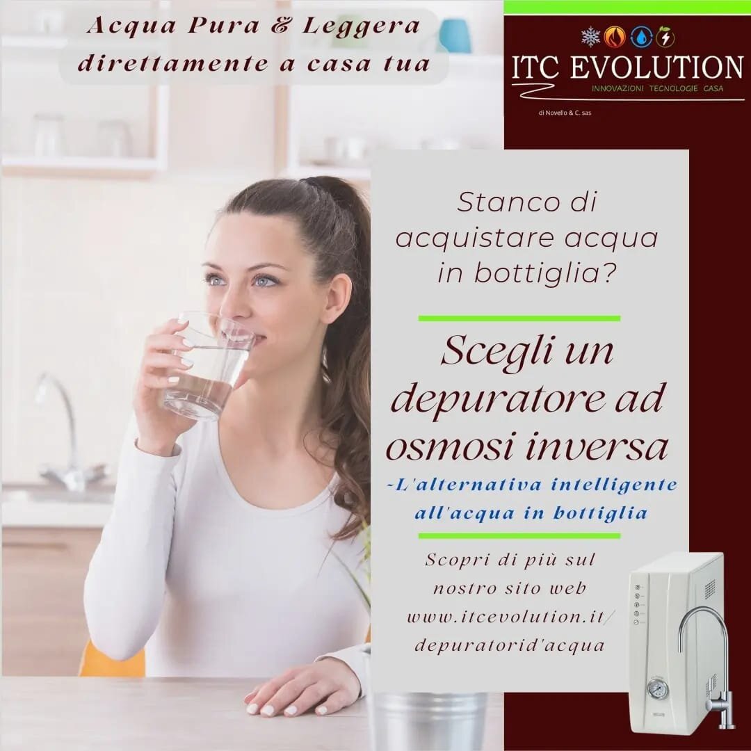 Scegli un Depuratore ad Osmosi Inversa, l'alternativa intelligente all'acqua in bottiglia!