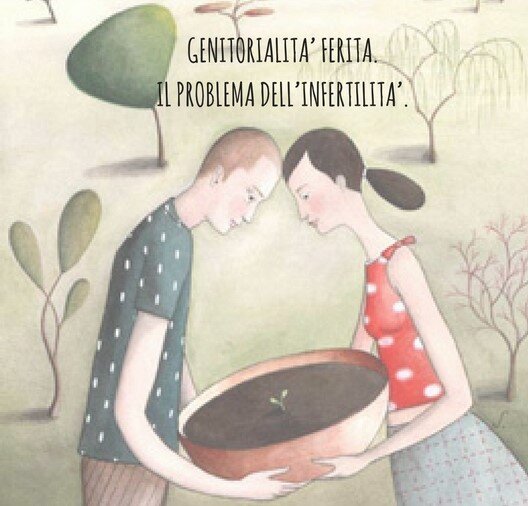 IL SOSTEGNO PSICOLOGICO IN CASO DI INFERTILITA&rsquo;.