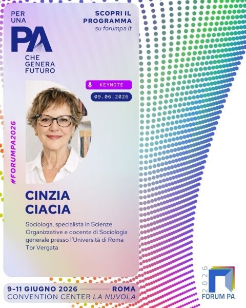 Futuro del lavoro blended nella Pubblica amministrazione: Cinzia Ciacia a Forum PA 2026