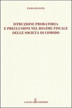 istruzione-probatoria-e-preclusioni-nel-regime-fiscale-delle-societa-di-comodo