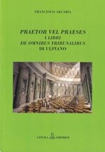 praetor-vel-praeses-i-libri-de-omnibus-tribunalibus-di-ulpiano