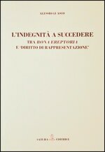 lindegnita-a-succedere-tra-bona-ereptoria-e-diritto-di-rappresentazione