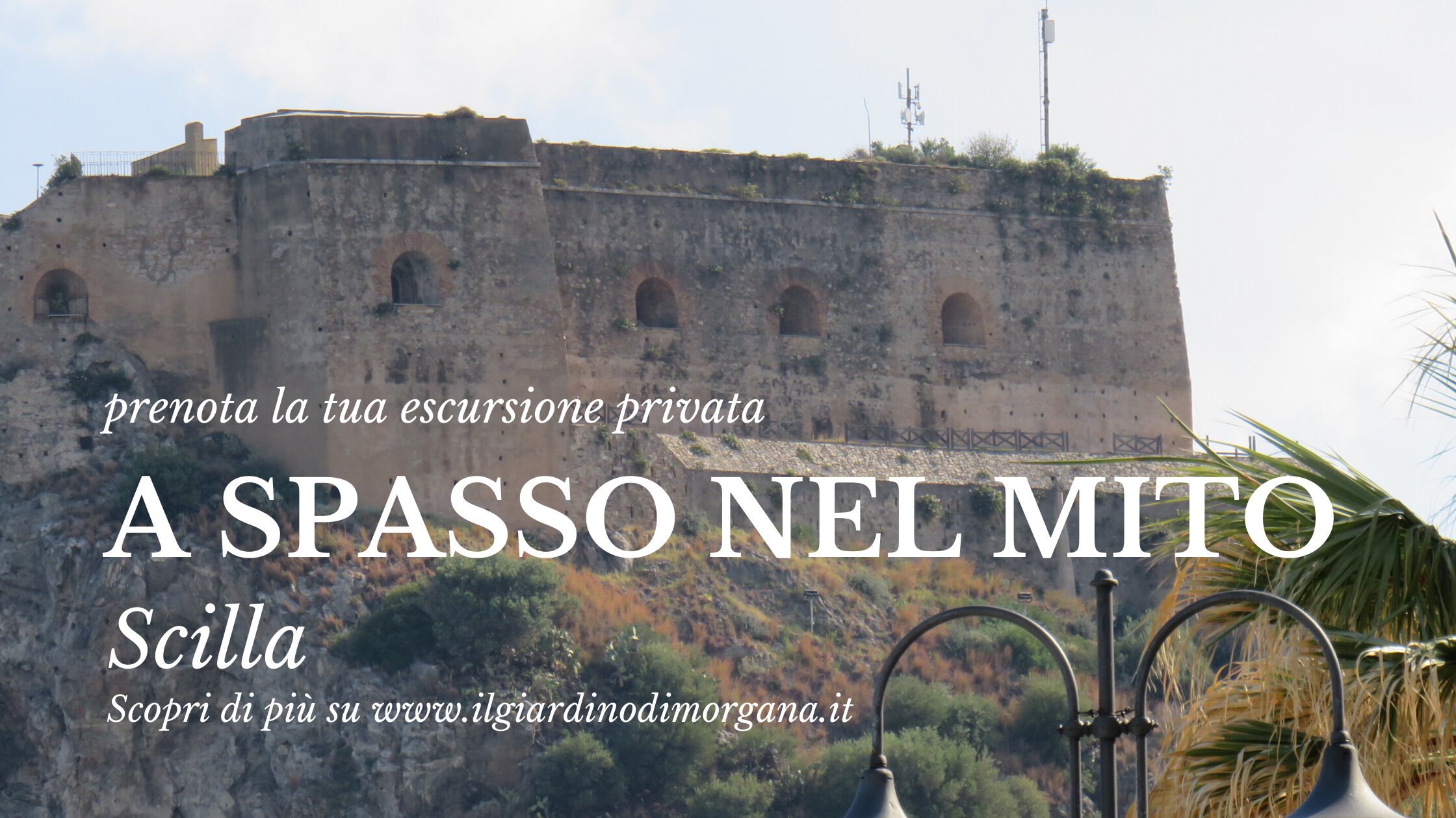 A spasso nel mito a Scilla A spasso nel mito a Scilla