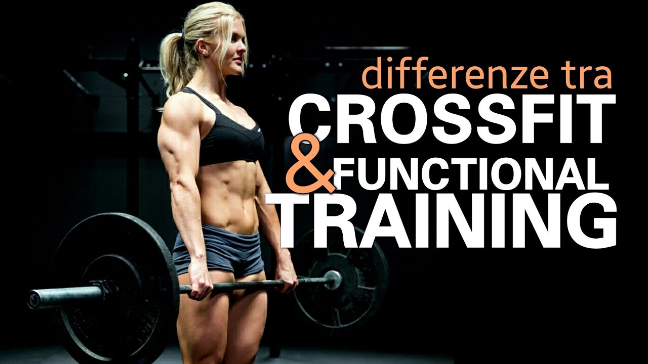 Qual &egrave; la differenza tra CrossFit e Allenamento Funzionale?