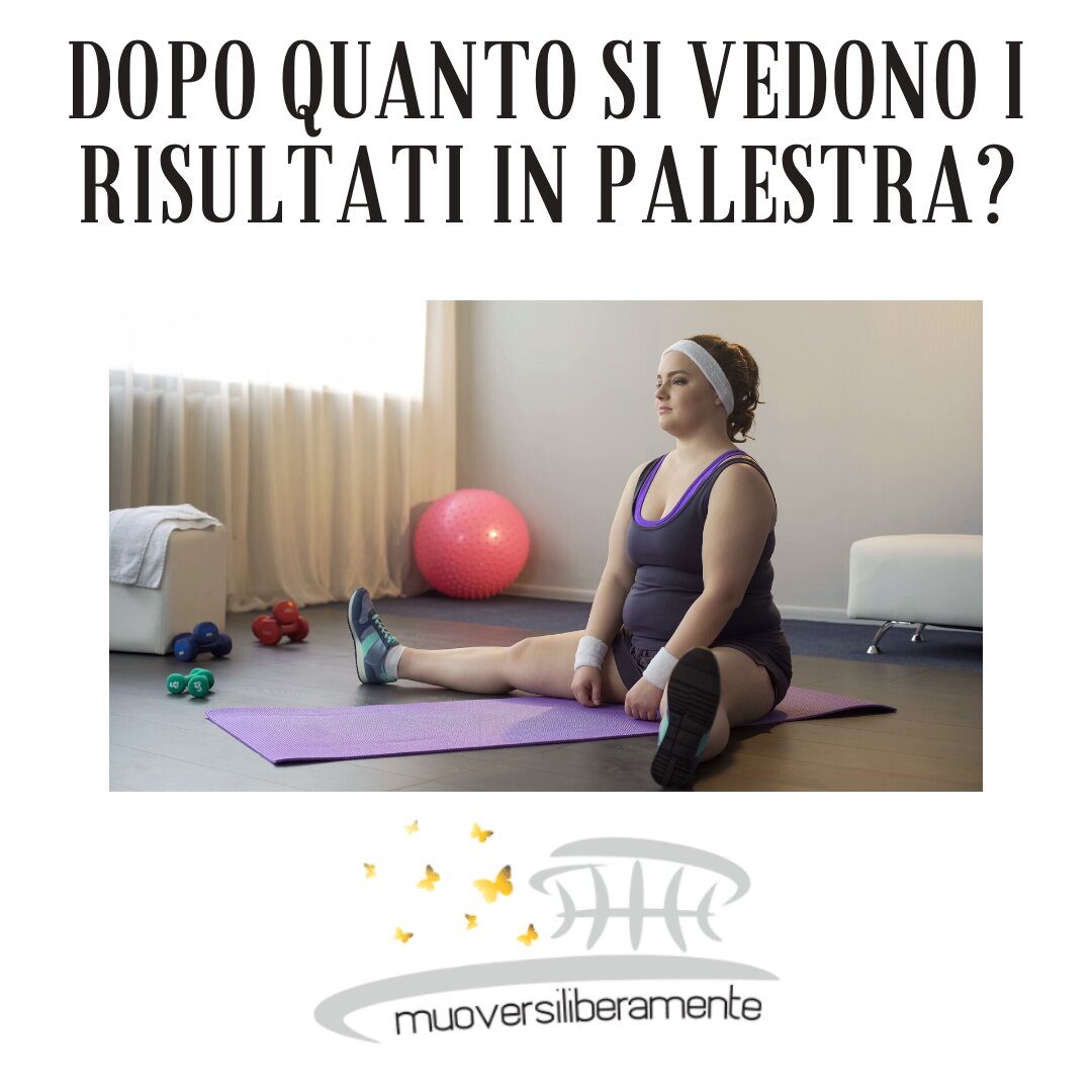 Dopo quanto si vedono i risultati in palestra?