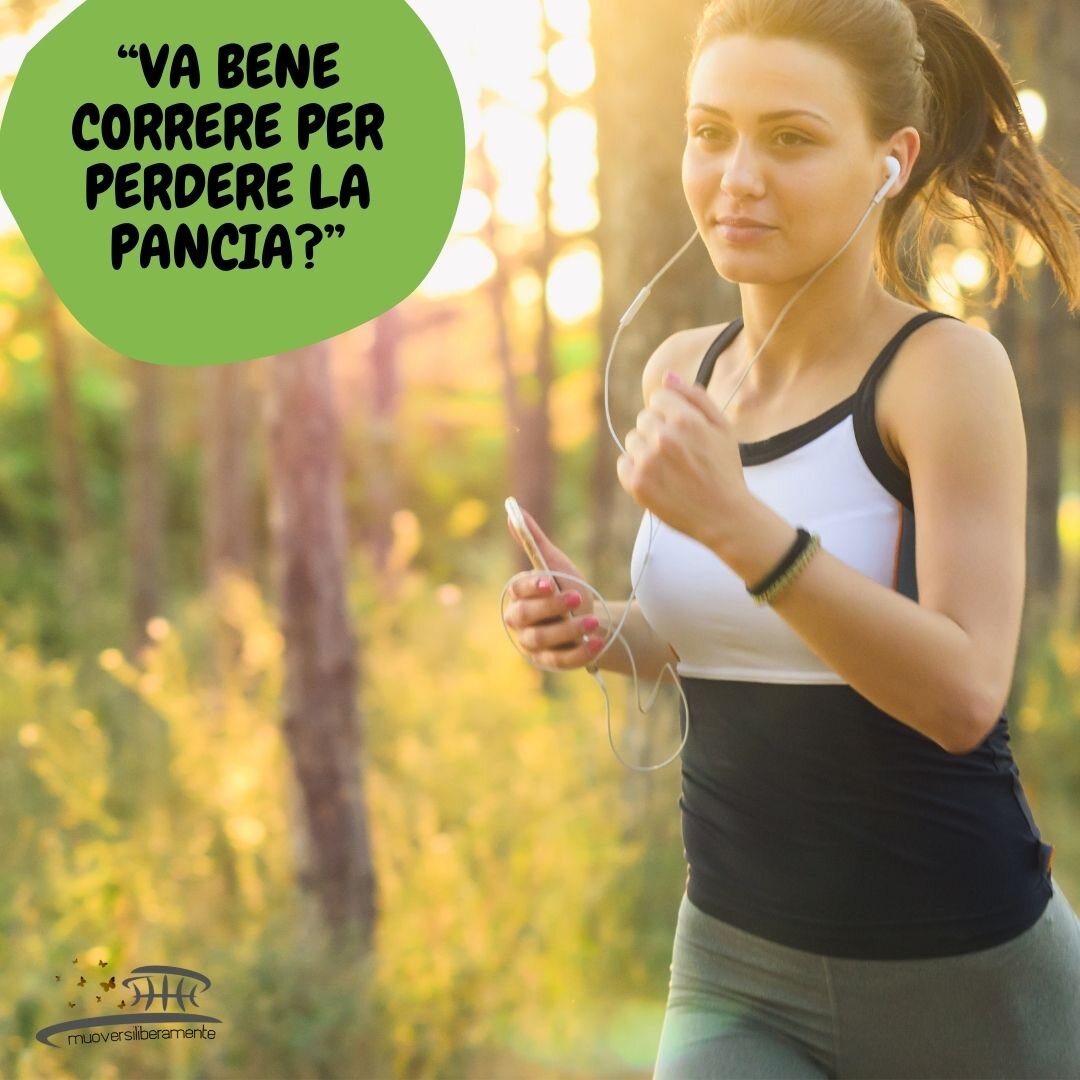 &ldquo;VA BENE CORRERE PER PERDERE LA PANCIA?&rdquo;
