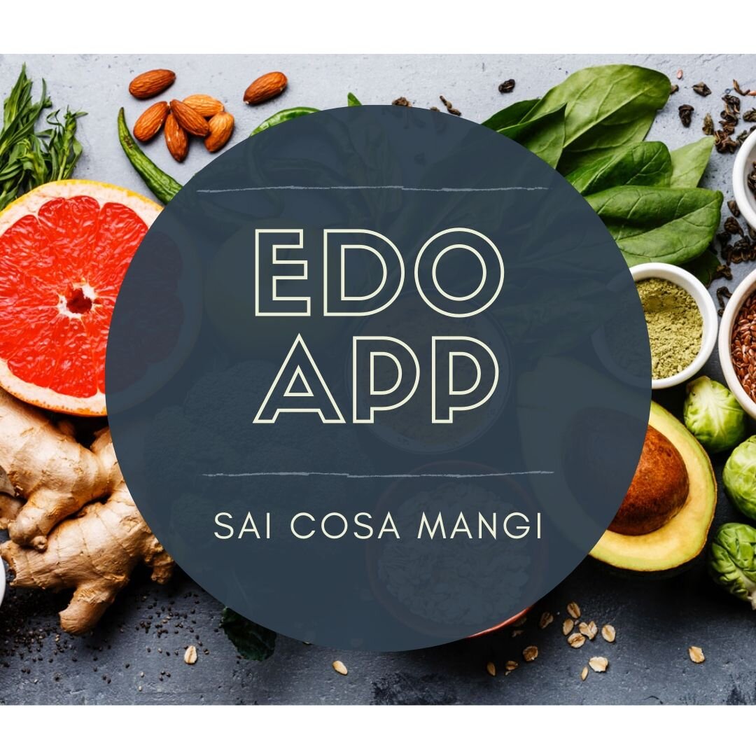 Edo, la nuova app che ti spiega cosa stai mangiando Edo, la nuova app che ti spiega cosa stai mangiando
