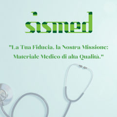 la tua fiducia, la nostra missione materiale medico di qualità.