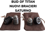 bud-of-titan-optionals-bracieri-serie-saturno