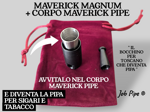 bocchino-maverick-con-corpo-maverick-pipe