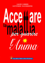 accettare-la-malattia-per-guarire-lanima