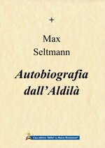 autobiografia-dall-aldila-max-seltmann