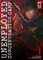 unemployed-concetration-camp-rei-akira-atsushi-kamakura-planet-manga-6-volumi-completa