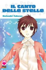 il-canto-delle-stelle-natsuki-takaya-planet-manga-11-volumi-completa