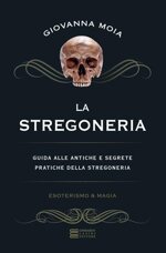 la-stregoneria-guida-alle-antiche-e-segrete-pratiche-della-stregoneria-nuovo