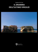 il-dramma-dellultimo-virgilio-di-sandro-de-fazi